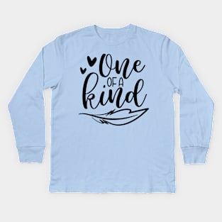 one of a kind Kids Long Sleeve T-Shirt